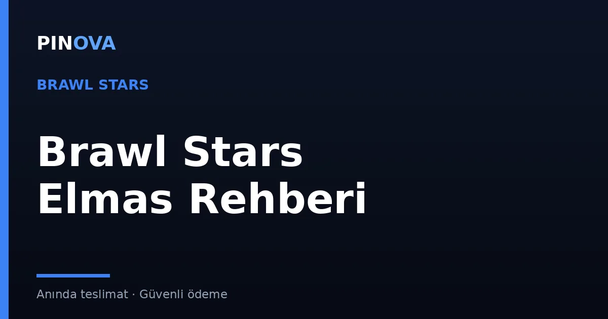 Brawl Stars Elması (Gems) Yükleme Rehberi
