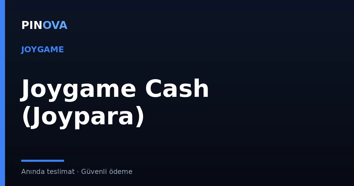 Joygame Cash (Joypara) Nedir? Nasıl Yüklenir?