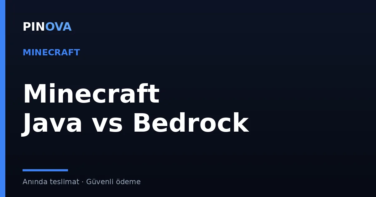 Minecraft Premium Hesap: Java ve Bedrock Farkı