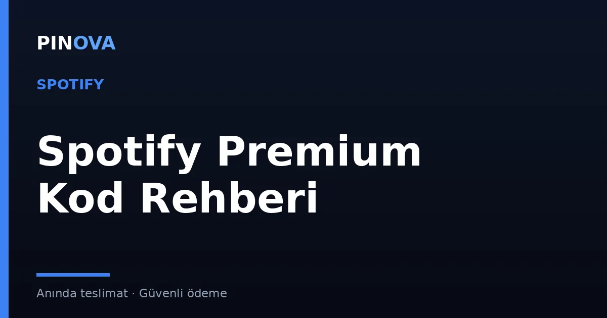 Spotify Premium Hediye Kartı ve Kod Rehberi