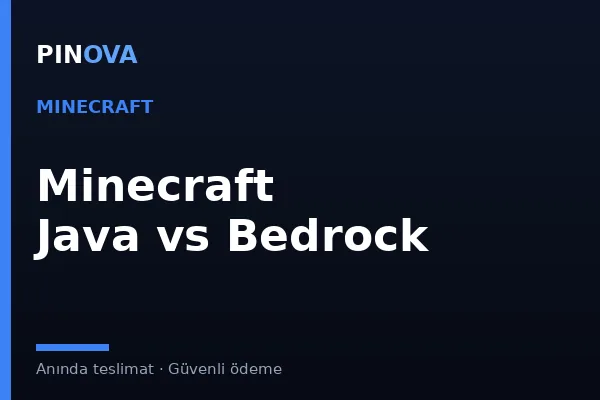 Minecraft Premium Hesap: Java ve Bedrock Farkı