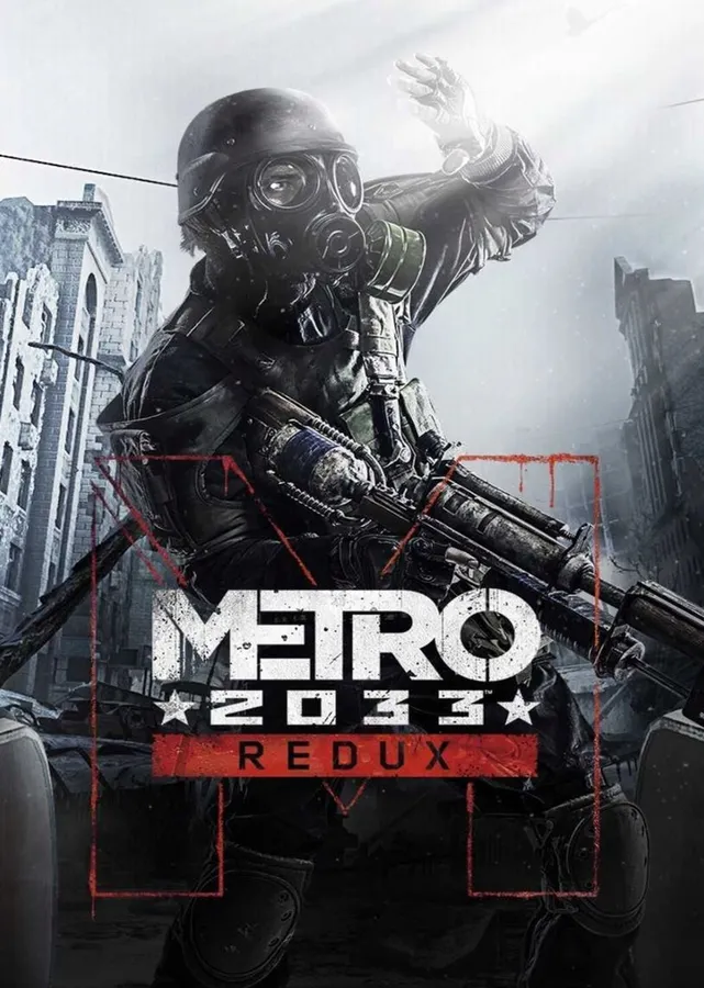 Metro 2033 Redux
